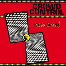 Mx-80 Sound Crowd Control Vinyl LP