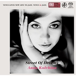 Anna Kolchina Street Of Dreams SACD CD