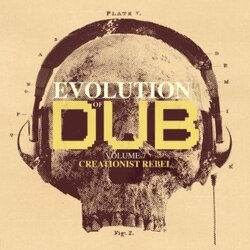 Evolution Of Dub: Creationist Rebel Vol. 7-Evolution Of Dub: Creationist Rebel 4 CD