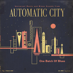 Automatic City One Batch Of Blues Vinyl LP