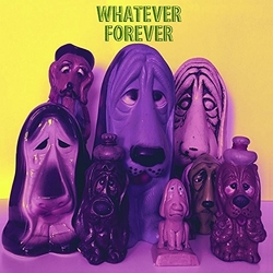 Whatever Forever Whatever Forever Vinyl LP