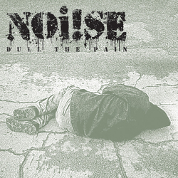 Noi!Se Dull The Pain 7"