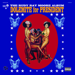Rudy Ray Moore Dolemite For President Vinyl LP