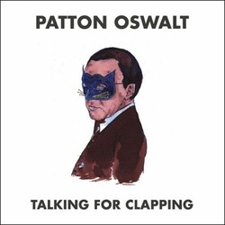 Patton Oswalt Talking For Clapping Vinyl LP