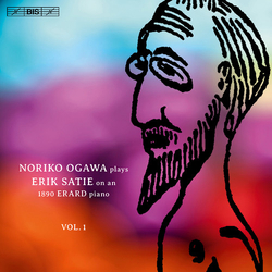 Noriko Ogawa & Erik Satie Piano Music  Vol. 1