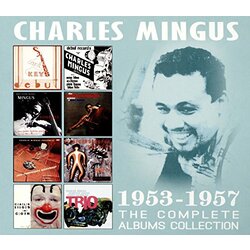 Charles Mingus Complete Albums Collection 1953-1957 4 CD