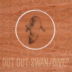 Out Out Swan/Dive Coloured Vinyl LP