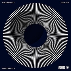 Sundara Karma Youth Is Only Ever Fun In Retrospect Vinyl LP