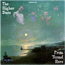 Higher State From Round Here Vinyl LP