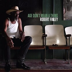 Robert Finley Age Don't Mean A Thing Vinyl LP