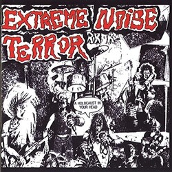 Extreme Noise Terror Holocaust In Your Head Vinyl LP