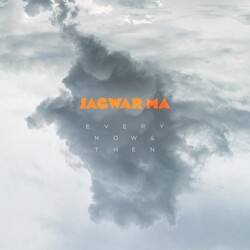 Jagwar Ma Every Now & Then 180gm Vinyl LP +g/f