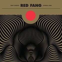 Red Fang Only Ghosts Vinyl LP