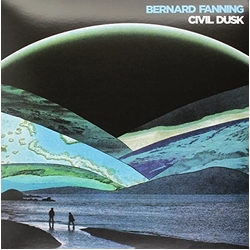 Bernard Fanning Civil Dusk Vinyl LP