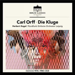 Carl Orff / Rundfunk-Sinfonie-Orchester Leipzig / Herbert Kegel Die Kluge