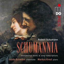 Robert Schumann / Guido Schiefen / Markus Kreul Schumannia. Instrumental Works & Song Transcriptions CD