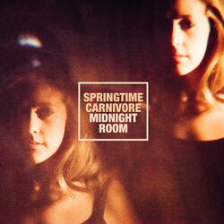 Springtime Carnivore Midnight Room Vinyl LP