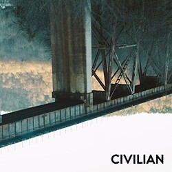 Civilian You Wouldn't Believe What Privilege Costs Vinyl 2 LP