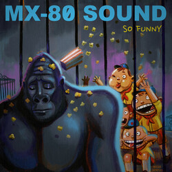 Mx-80 Sound So Funny Vinyl LP