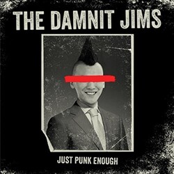 Damnit Jims Just Punk Enough Vinyl LP