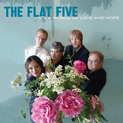 Flat Five Its A World Of Love & Hope vinyl LP