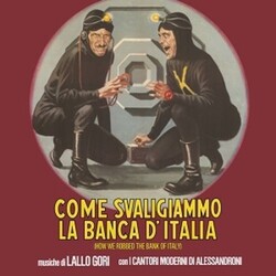 Lallo / Alessandro Alessandroni'S Cantori Mod Gori Come Svaligiammo La Banca D'Italia / O.S.T. Vinyl LP