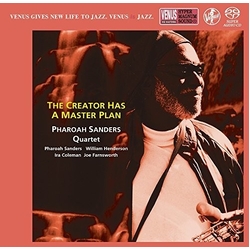 Pharoah Sanders Quartet The Creator Has A Master Plan