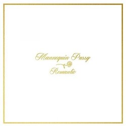 Mannequin Pussy Romantic Vinyl LP