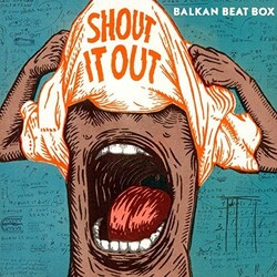 Balkan Beat Box Shout It Out Vinyl LP