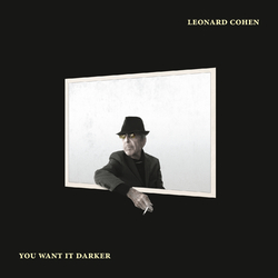 Leonard Cohen You Want It Darker 180gm VINYL LP +Download