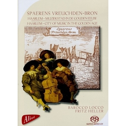 Barocco Locco O.L.V. Fritz Heller Var Spaerens Vreuchden-Bron SACD CD