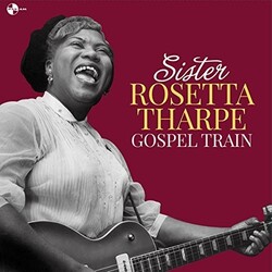 Sister Rosetta Tharpe Gospel Train Vinyl LP