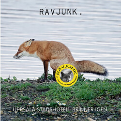 Ravjunk Uppsala Stadshotell Brinner Igen. Vinyl LP