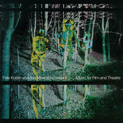 Felix Und Das Mineralorchester Kubin Ii: Music For Film & Theatre Vinyl LP