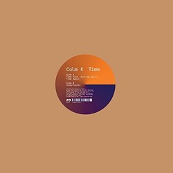 Colm K TIME  Vinyl 12"