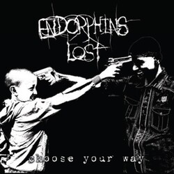 Endorphins Lost Choose Your Way VINYL LP