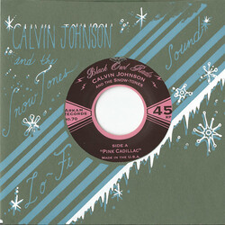 Calvin / Snow-Tones Johnson Pink Cadillac 7"