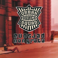 Urban Dance Squad PERSONA NON GRATA     180gm ltd rmstrd Vinyl LP +g/f