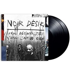 Noir Desir Soyons Desinvoltes N'Ayons L'Air De Rien Vinyl LP