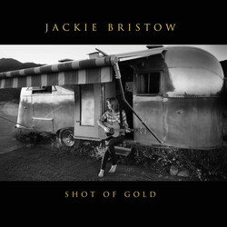 Jackie Bristow Shot Of Gold vinyl LP
