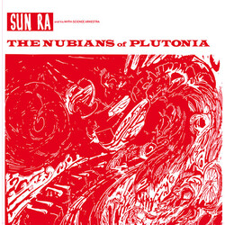 Sun Ra & His Myth Science Arkestra Nubians Of Plutonia Vinyl LP