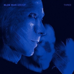 Blue Man Group Three vinyl LP