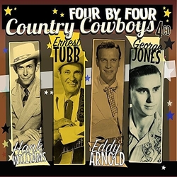 Hank Williams / Ernest Tubb / Eddy Arnold / George Jones (2) Four By Four - Country Cowboys CD