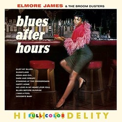 Elmore / Broom Dusters James Blues After Hours Vinyl LP