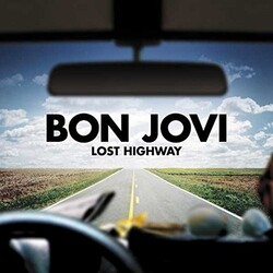 Bon Jovi Lost Highway 180gm Vinyl LP