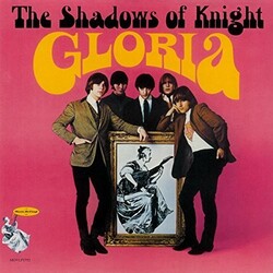 Shadows Of Knight Gloria Vinyl LP