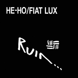 Ruin He-Ho / Fiat Lux Vinyl LP