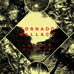 Tornado Wallace Lonely Planet Vinyl LP