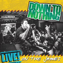 Down To Nothing Live! On The James Vinyl LP