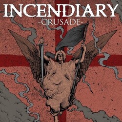 Incendiary Crusade ltd Vinyl LP